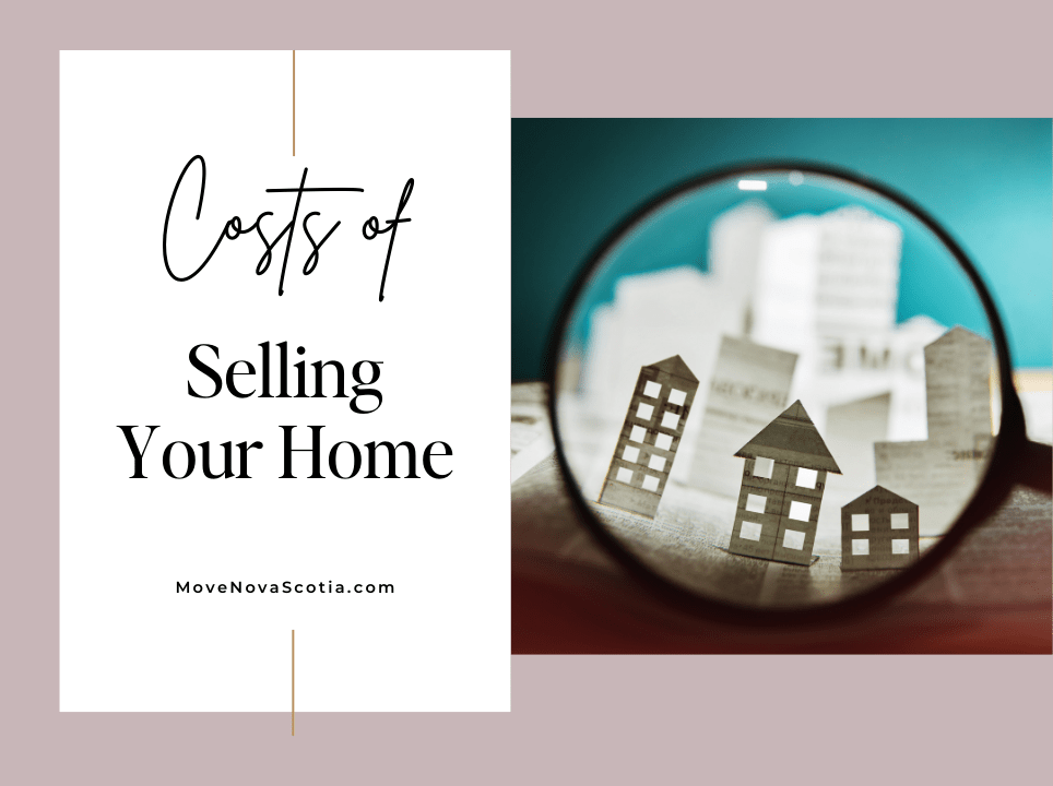 Dawn Magee, Nova Scotia blog Costs of selling your home
